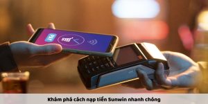 Hướng Dẫn Nạp Tiền Sunwin