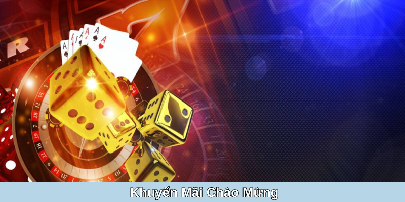 Khuyến Mãi Chào Mừng