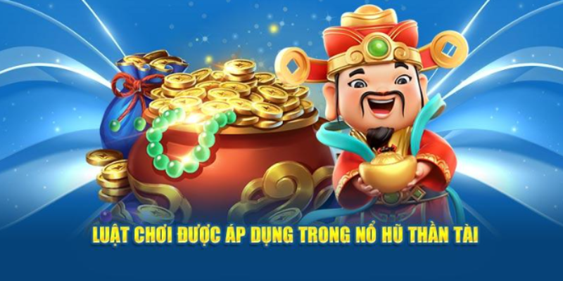 Tham gia quay hũ cần nắm vững các luật chơi để thắng cao